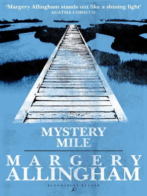 Title details for Mystery Mile by Margery Allingham - Available